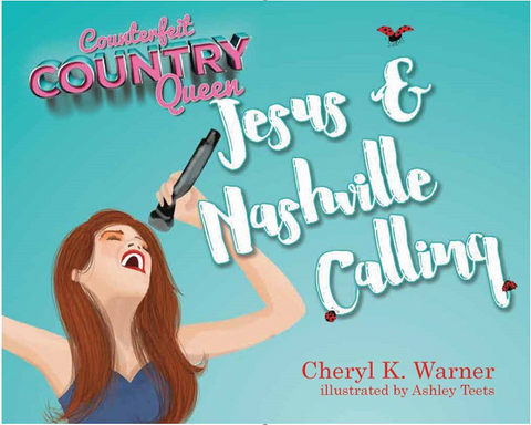 Counterfeit Country Queen: Jesus & Nashville Calling